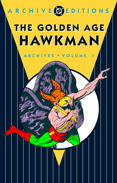 DC ARCHIVES GOLDEN AGE HAWKMAN VOL. 1 1ST PRINTING NEAR MINT CON